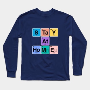 Stay at home Long Sleeve T-Shirt